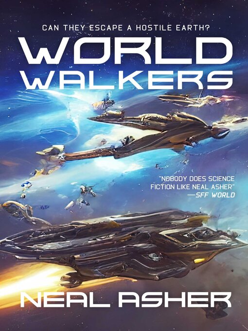 Title details for World Walkers by Neal Asher - Available